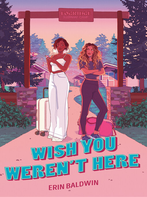 Title details for Wish You Weren't Here by Erin Baldwin - Wait list